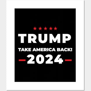 Trump 2024 Take America Back Posters and Art